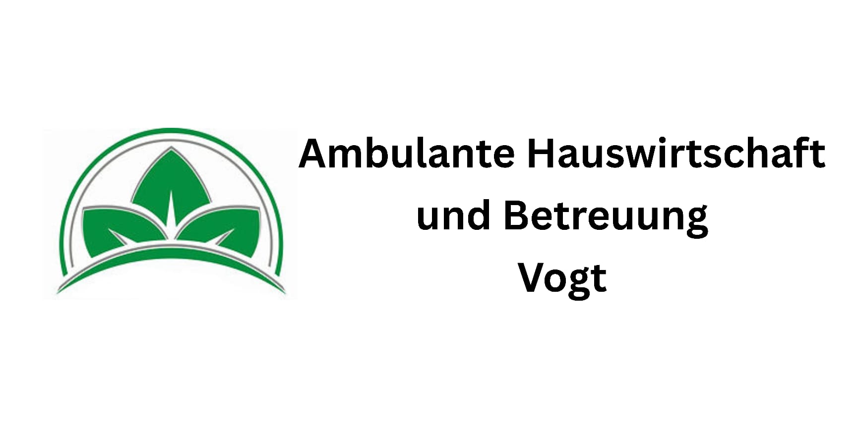 Ambulante Hauswirtschaft und Betreuung Vogt
